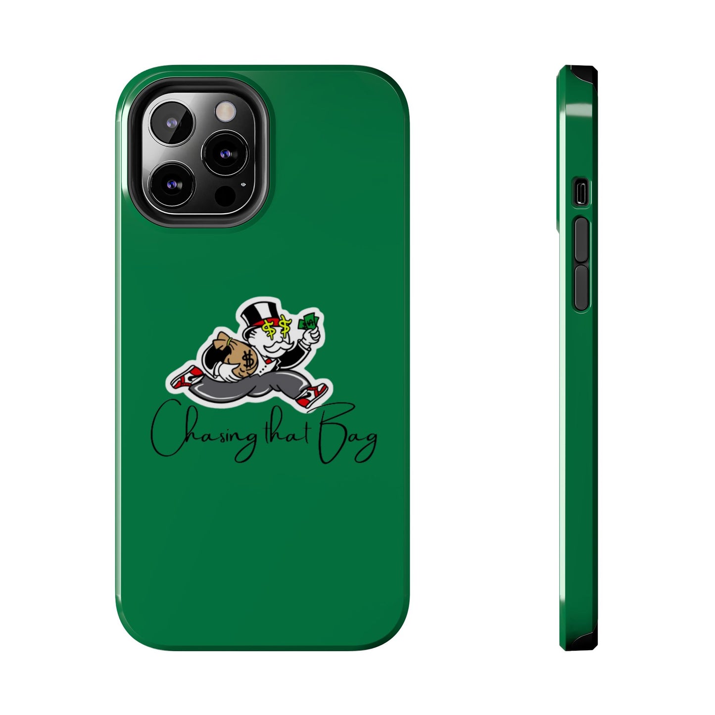 Phone Case- Chasin That Bag Tough Case- Durable Protection