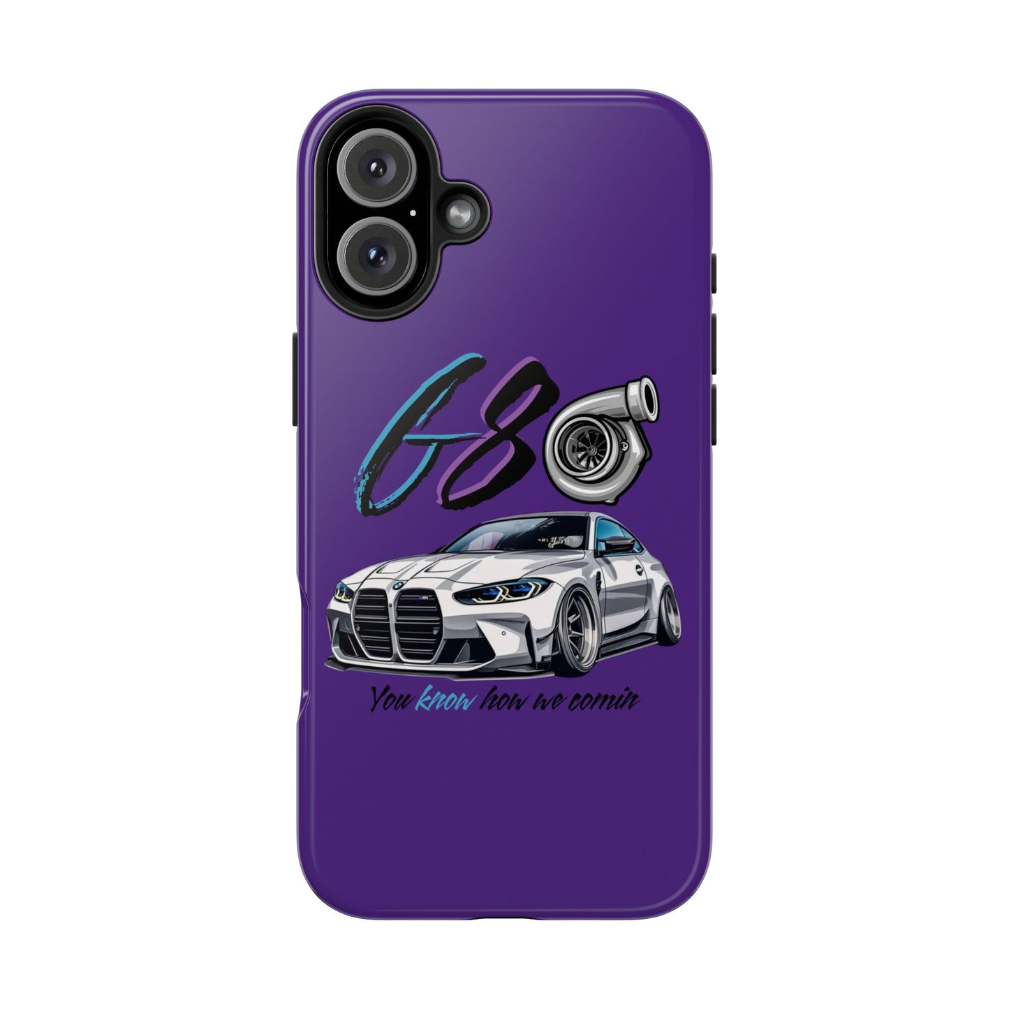 Car Enthusiast Tough Phone Case - BMW G80 'You Know How we Comin'
