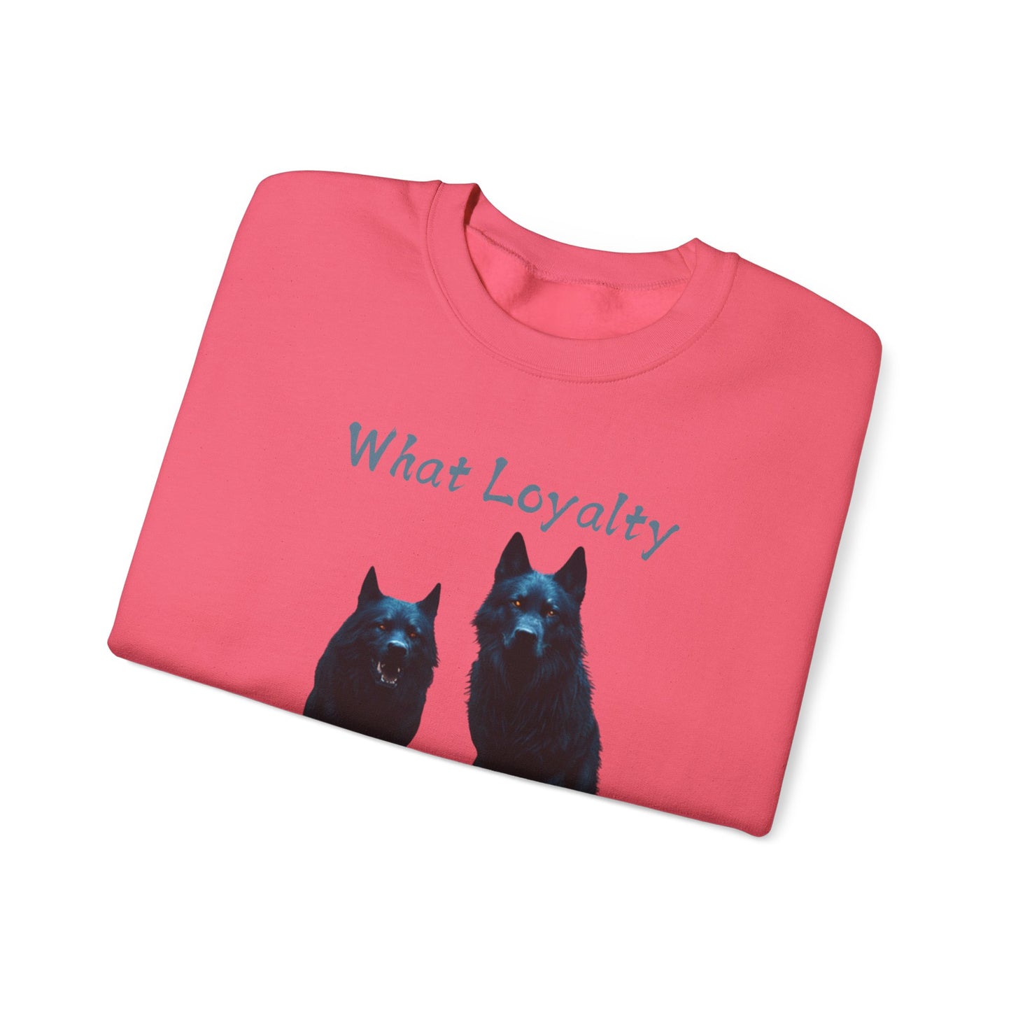 🐾 Funny Dog Lover Red Sweatshirt – "What Loyalty Looks Like" Design for Dog Owners & Pet Lovers