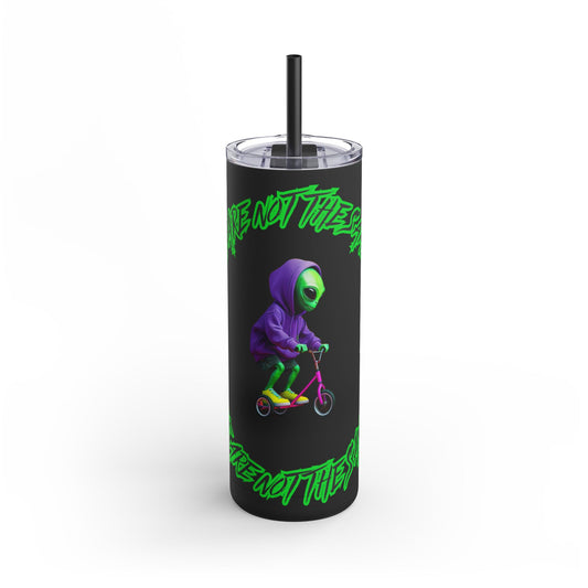 Tumblers- Alien Vibe Skinny Tumbler - 20oz | We Are Not The Same, Fun Travel Mug