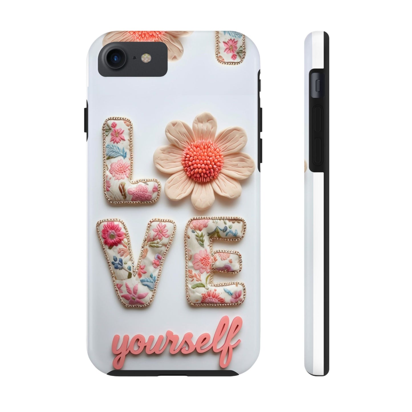 Floral 'Love Yourself' Tough Phone Case
