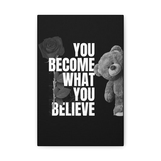 🌟 Motivational Wall Art – 'You Become What You Believe' Inspirational Canvas Print