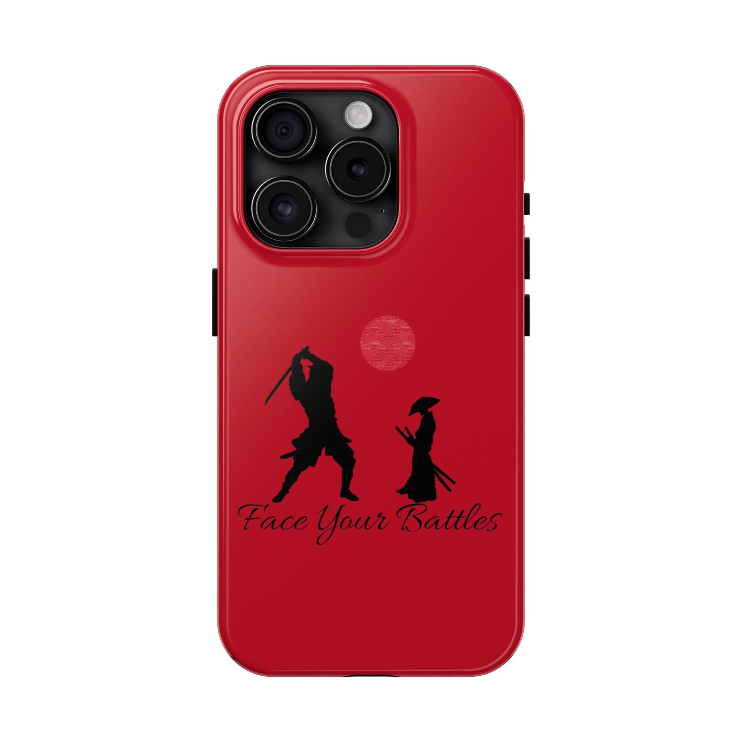 Phone case- Face Your Battles Tough Phone Case - Durable Protection