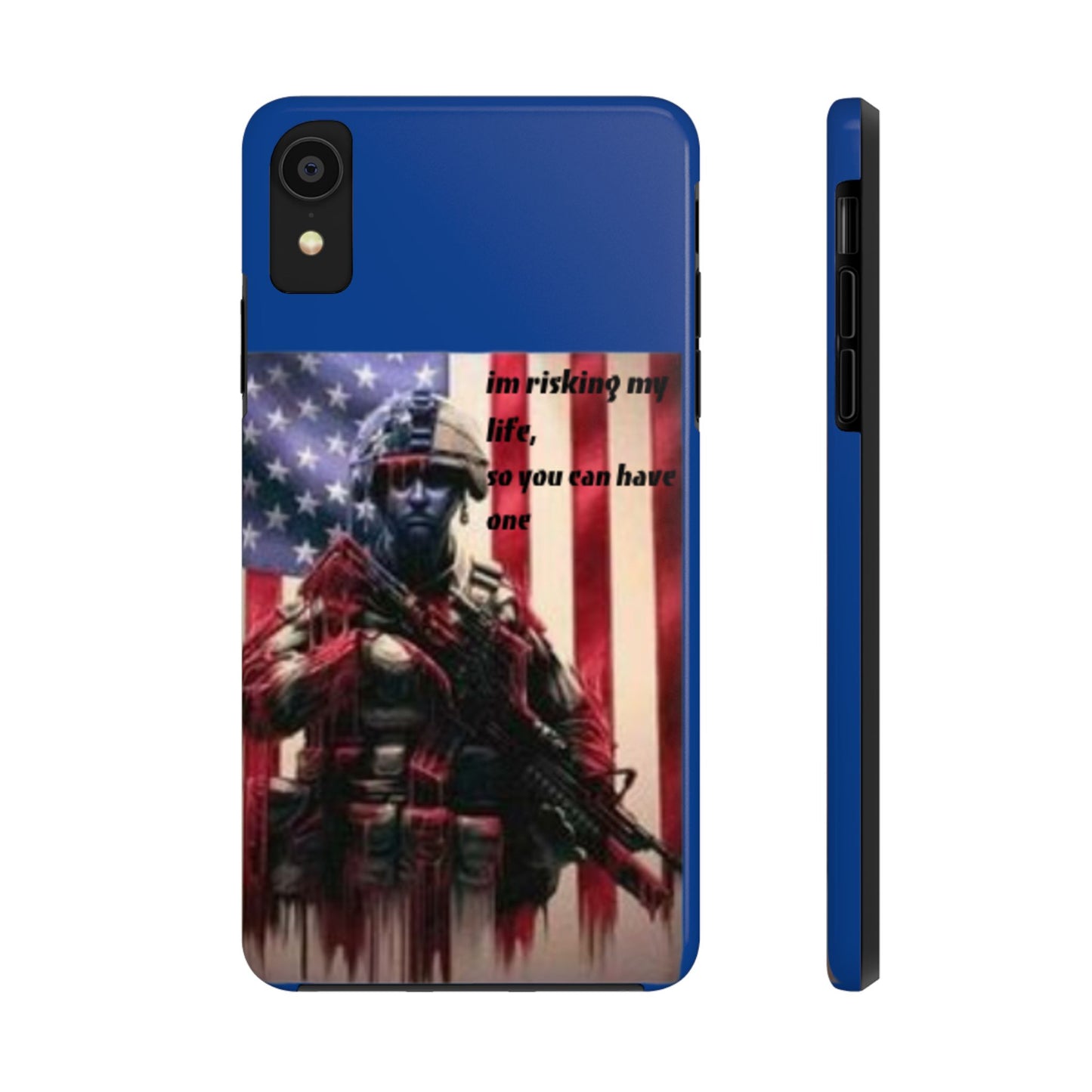 Patriotic Tough Phone Case - 'I'm Risking My Life' Design