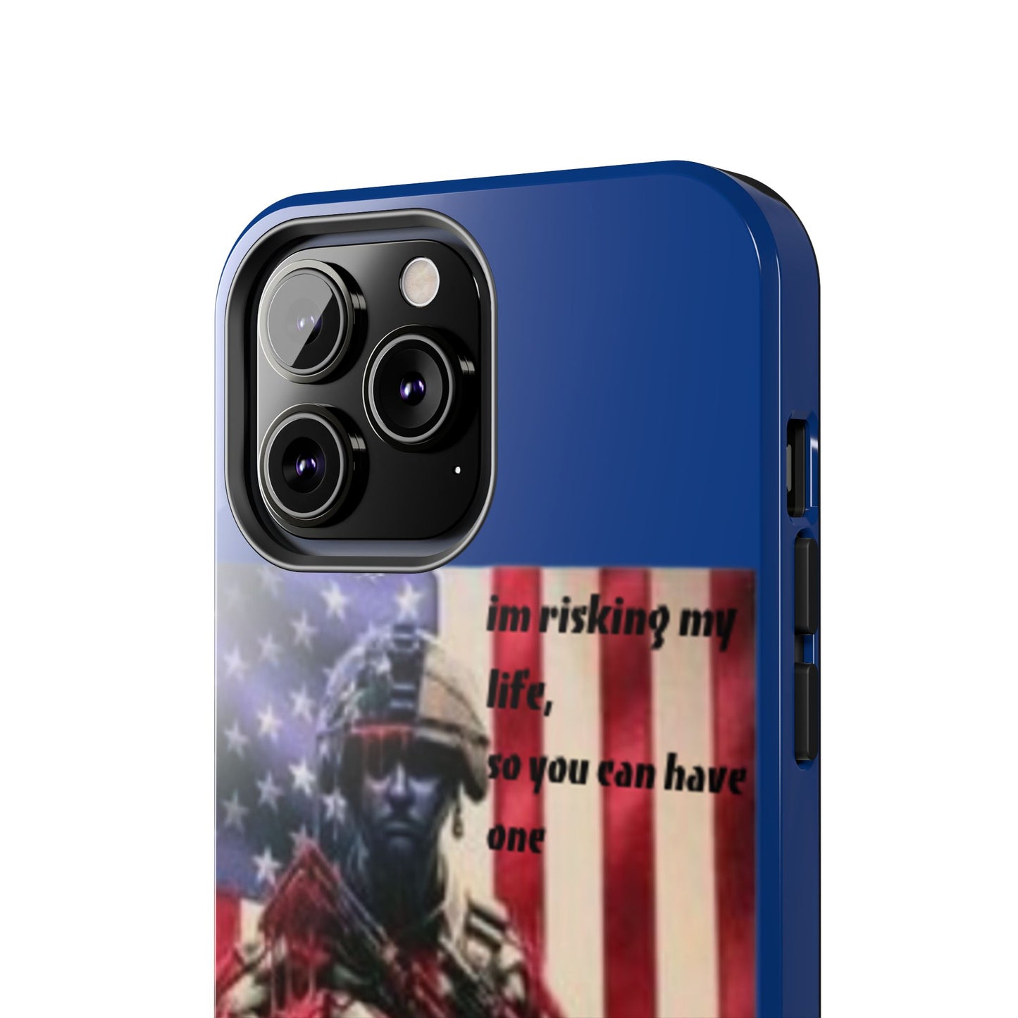Patriotic Tough Phone Case - 'I'm Risking My Life' Design