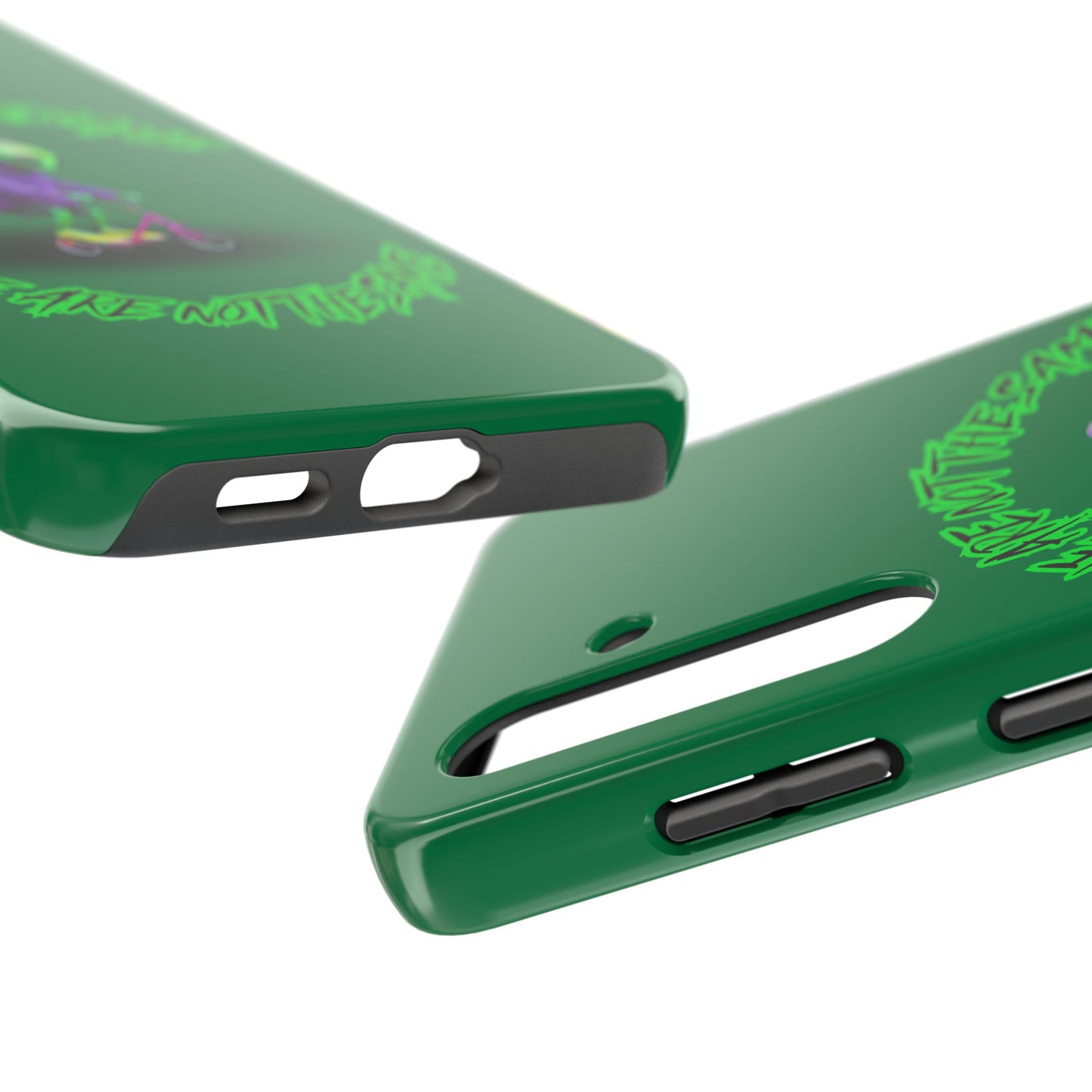 Tough Phone Cases- Alien, We Are Not The Same