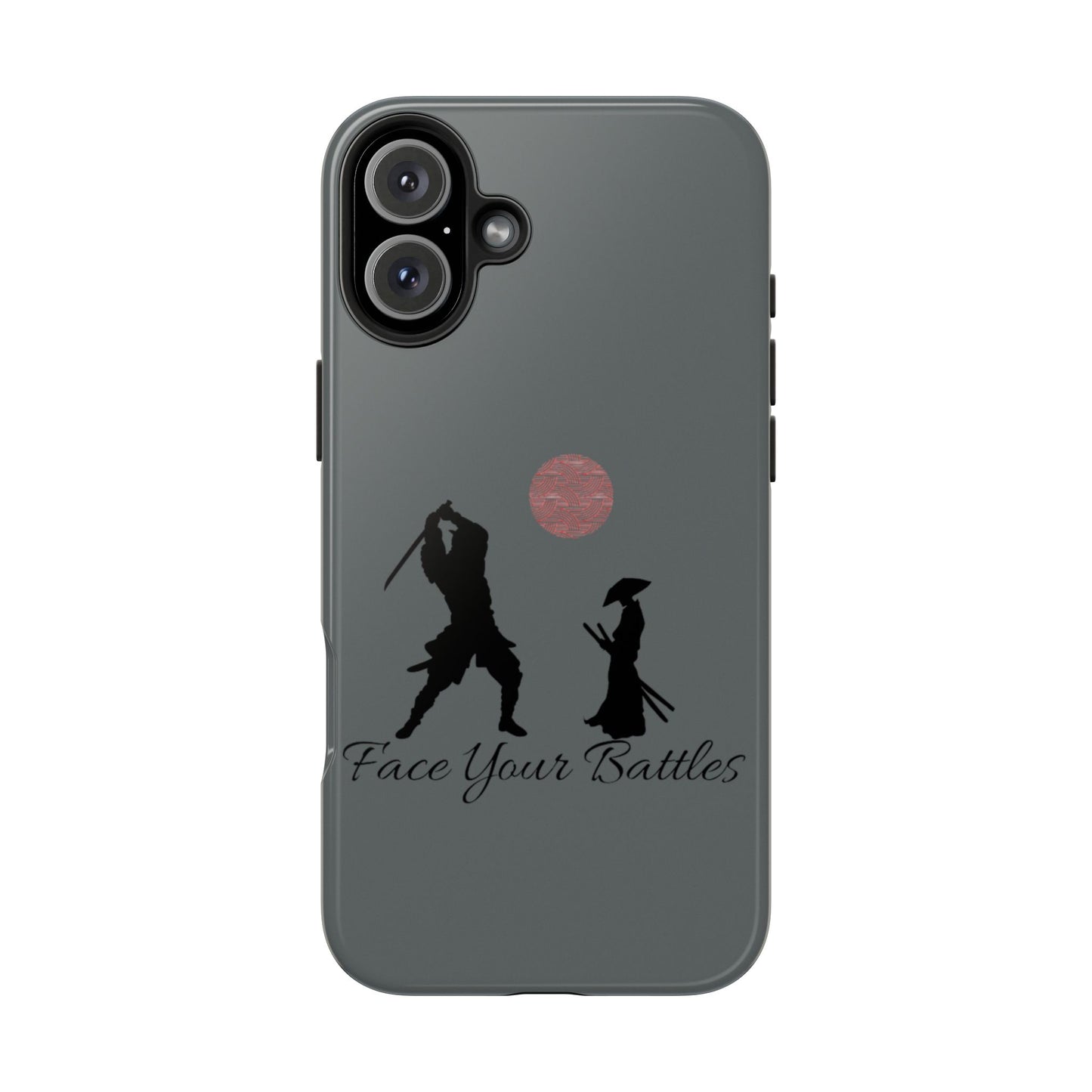 Phone case- Face Your Battles Tough Phone Case - Durable Protection