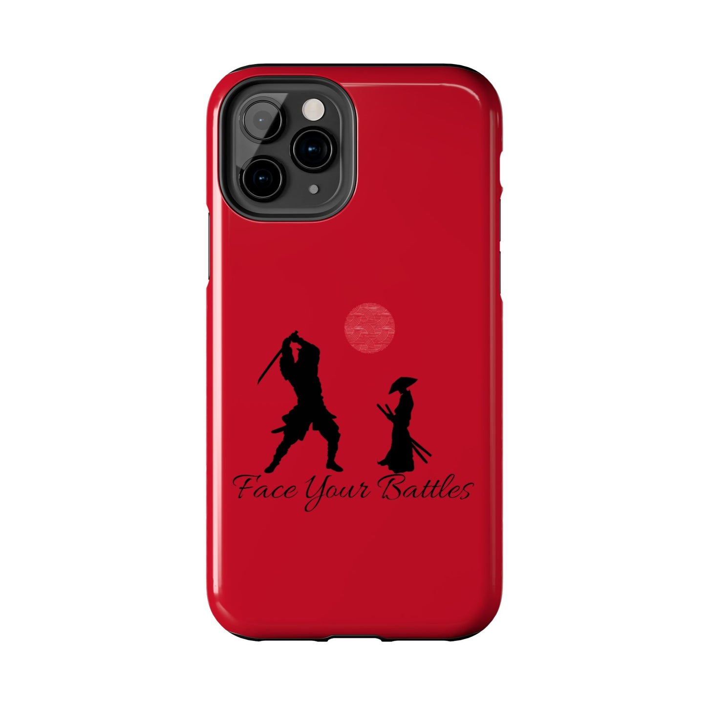Phone case- Face Your Battles Tough Phone Case - Durable Protection